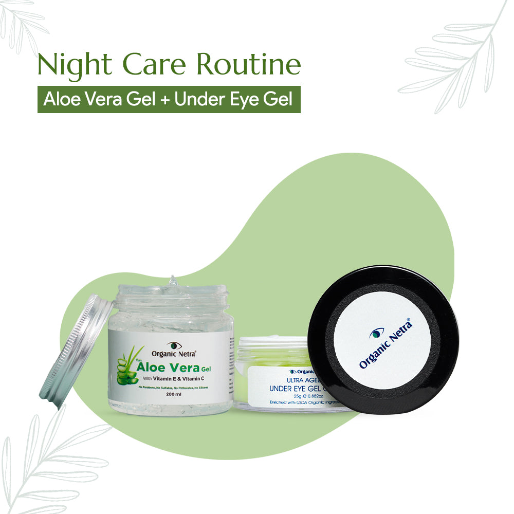Night Care Routine - Aloe Vera Gel + Under Eye Gel