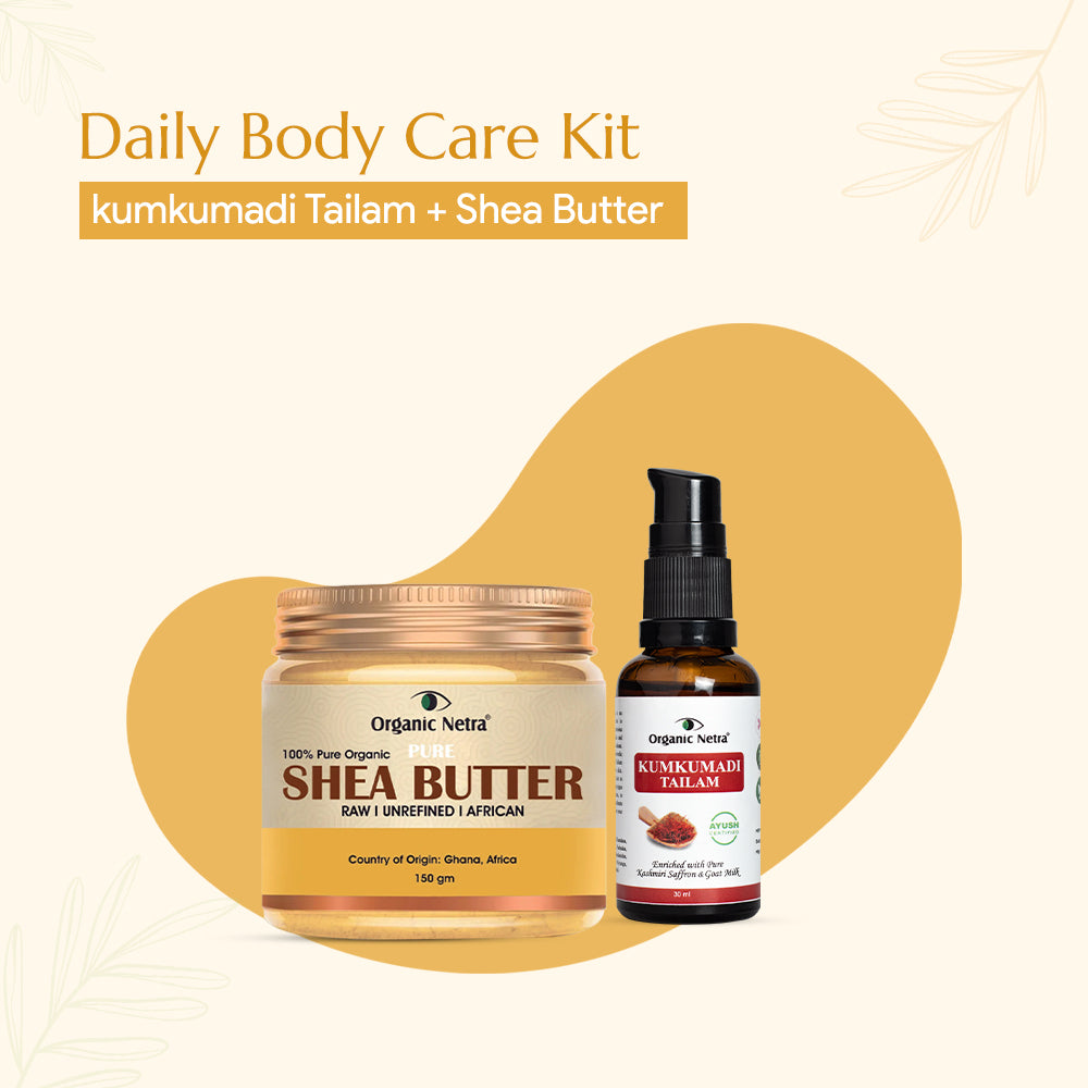 Daily Body Care Kit - Kumkumadi Tailam + Shea Butter